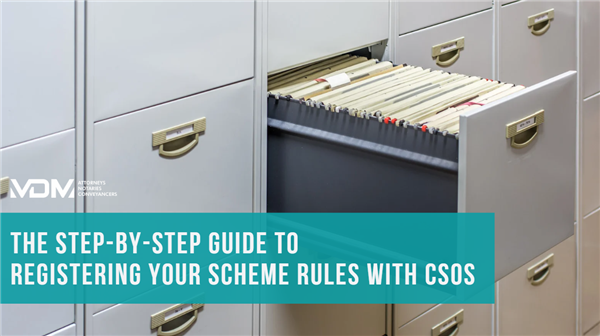 The Step-by-Step Guide to Registering Your Scheme Rules with CSOS
